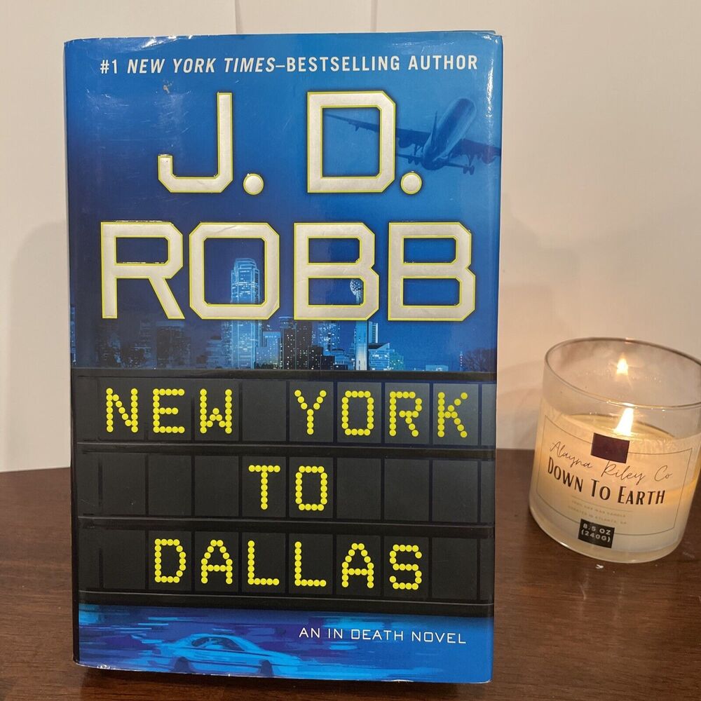 New York to Dallas by J. D. Robb (2011, Hardcover)